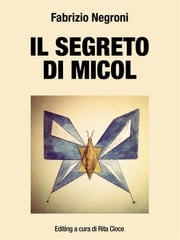 Il segreto di Micol Fabrizio Negroni