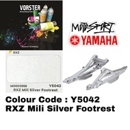 YAMAHA  Y5042 RXZ MILI SILVER FOOTREST RXZ FRONT FORK 2K MOTORBIKE PAINT