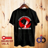 DISTRO FIGURE T-SHIRT OUR/ HAS A SOMEONE BJ HABIBIE/