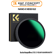 K&F Nano-X Filter ND32-ND512 Variable ND High-end รับประกันศูนย์ไทย 2 ปี
