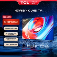 [4K Google TV] TCL 43 Inch V6B - Smart UHD - T-Screen - Dolby Audio - HDR10 - AiPQ Processor - Dynam