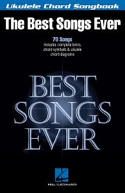 Best Songs Ever - Ukulele Chord Songbook Hal Leonard Corp.