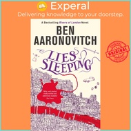 Lies Sleeping - Book 7 in the #1 bestselling Rivers of London series by Ben Aaronovitch (UK edition,