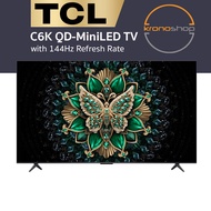 TCL C6K 4K UHD Google TV | QD‑MiniLED | 55” 65” 75” 85” 98”  | 55C6K 65C6K 75C6K 85C6K 98C6K
