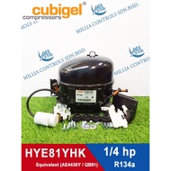 CUBIGEL COMPRESSOR HYE81YHK   -1/4 HP / R134 (REPLACE AE4430Y / QB91)