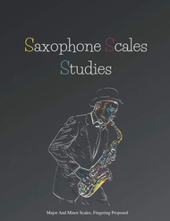 Saxophone Scales Studies | Saxophone Practice Book | Scales Book: Major And Minor Scales, Table Of F