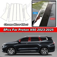 8Pcs Glossy Chrome PC Material Mirror Effect Car Door Window Center Middle B C Pillar Post Column Cover Trim Sticker For Proton X90 2023 2024 2025