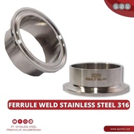 FERRULE WELD L21.5 SS 316L 1 1 1/2"
