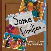 Some Families Kimi Hall