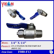 F080-F13  1/4" X 1/4" FF-13 WATER FILTER PART R.O JOINT