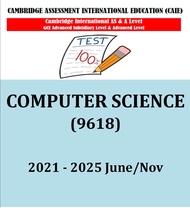 A Level COMPUTER SCIENCE 9618 Past Papers As & A2 (2021 June/Nov - 2025 June/Nov ) (PAPER 1234)