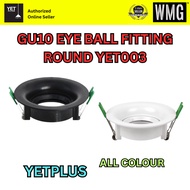 YETPLUS GU10 EYE BALL FITTING ROUND YET003 BLACK / WHITE