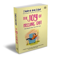 The Joy Of Missing Out - The Art Of Life Without a Panic Flavor - Questions Dalton