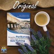 Fishery Court Book: An Efforts of IUU Fishing in Indonesia