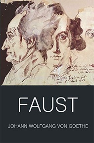 Faust - A Tragedy In Two Parts & The Urfaust