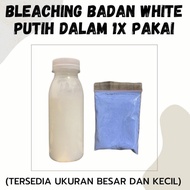 BLEACHING BADAN WHITEHING/ BLEACHING PEMUTIH/ BLEACHING WHITENING