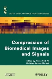 Compression of Biomedical Images and Signals Amine Nait-Ali