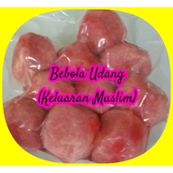 Bebola Udang Keluaran Muslim | Prawn Ball | Set Yong Tau Foo (Pos Ais Kering)