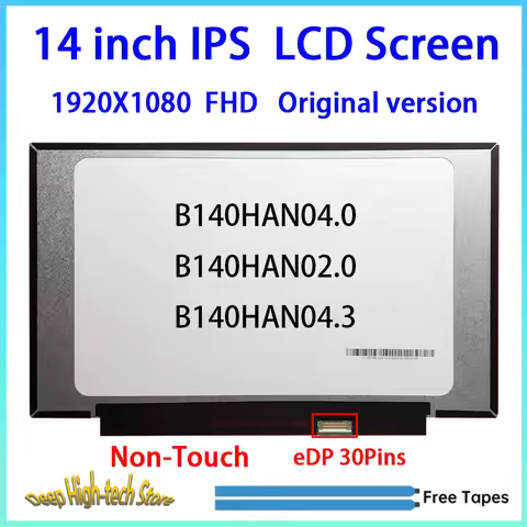 14 Inch Laptop LCD Screen B140HAN04.0 B140HAN04.3 B140HAN02.0 Matrix Panel Replacement 1920X1080 eDP