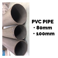6FEET( 80MM/ 100MM) PVC Pipe Grey PVC Water Pipe Class O [ NON SIRIM ]