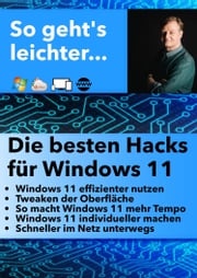 Die besten Windows 11 Hacks Jörg Schieb