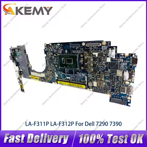 For Dell Latitude 7290 7390 Laptop Motherboard LA-F311P with i5-8350U i7-8650U CPU 0MXW44 0T46Y8 0N1