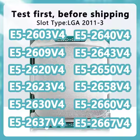 E5 2603V4 2609V4 2620V4 2623V4 2630V4 2637V4 2640V4 2643V4 2650V4 2658V4 2660V4 2667V4 LGA2011-3 for