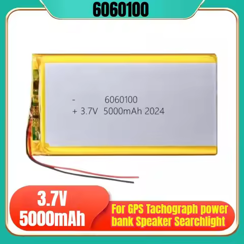 3.7V 5000mAh 6060100 Polymer Lithium Rechargeable Battery for GPS Tachograph Power Bank Speaker Sear