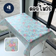 พลาสติกปูโต๊ะ หน้ากว้าง1.38เมตร ลายดอกไม้ การ์ตูน ใบไม้ ลิขสิทธิ์ ผ้าปูโต๊ะ pvc