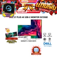 [ผ่อน 0% 10 ด.]DELL 27 PLUS 4K USB-C MONITOR S2725QC (IPS 4K/120Hz) /ประกัน 3 Years Onsite
