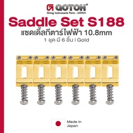 Gotoh® Saddle Set S188 แซดเดิ้ล เหล็กพับ กีต้าร์ไฟฟ้า 10.8mm (1 ชุด มี 6 ชิ้น) ของแท้ 100% ** Made i