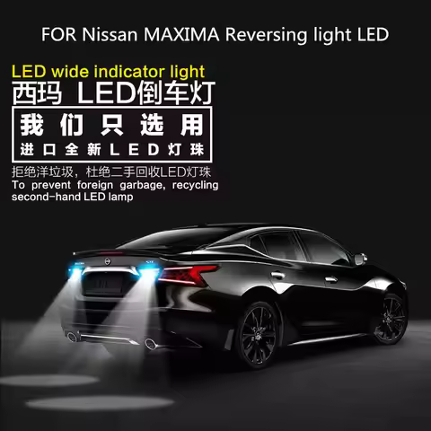FOR Nissan MAXIMA Reversing light LED Retirement Auxiliary Light MAXIMA Car Light Refit T15 9W 5300K