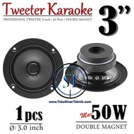 Tweeter 3 Inch 8 Ohm Double Magnet Untuk Speaker Model Bmb Max 50W 8R