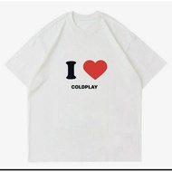 PUTIH Coldplay Clothes - I LOVE YOU | White COLDPLAY T-SHIRT | Coldplay BAND T-Shirt | Oversize Clot