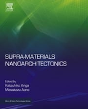 Supra-materials Nanoarchitectonics Katsuhiko Ariga