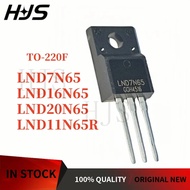10pcs LND16N65 D16N65 LND7N65 D7N65 LND7N65D LND11N65R D11N65R LND20N65 D20N65 TO-220F MOSFET electr
