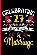 27th Wedding Anniversary Notebook: Twenty-Seven Years Celebration Journal for Husband and Wife - Fun