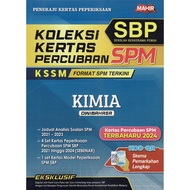 BUKU LATIHAN ( 2025 ) : KOLEKSI KERTAS PERCUBAAN SPM KSSM SBP KIMIA DWIBAHASA ( FORMAT SPM TERKINI )