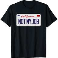 Men's cotton T-shirt Not My Job Shirt, Super Hyphy, The Bay, Thizz Bay Area Mac T-Shirt 4XL , 5XL , 