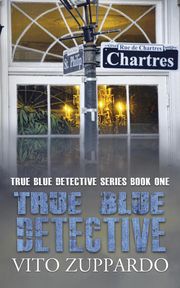 True Blue Detective vito zuppardo