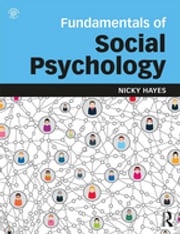 Fundamentals of Social Psychology Nicky Hayes