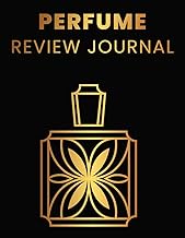 Perfume Review Journal: Fragrance Lover’s Notebook