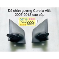Genuine Corolla Altis 2007-2013 mirror base