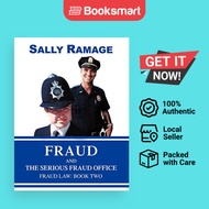 Fraud and the Serious Fraud Office: Fraud Law: Book Two | Ramage, Sally | Paperback | English Editio