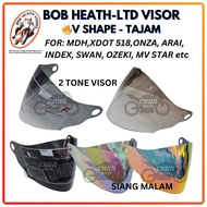 BOB HEATH Visor LTD V Shape Tajam Visor untuk Helmet MDH/XDOT G518/ONZA/ARAI/INDEX/SWAN/MV STAR/OZEK