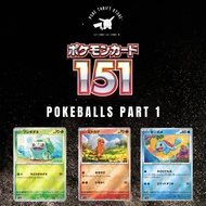 Pokemon 151 Jap Pokeball Single Part 1