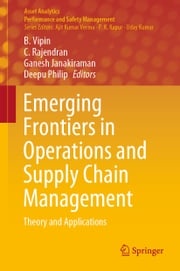 Emerging Frontiers in Operations and Supply Chain Management B. Vipin
