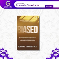 Gramedia Yogya - Biased: Revealing the Hidden Influencing Our Way Seeing, Thinking, and Acting