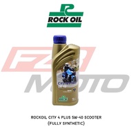 ROCK OIL CITY 4 PLUS FULLY SYNTHETIC SCOOTER 5W-40