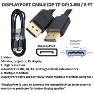 Displayport Cable - DP cable to DP 1.8m 6 feet, for computer monitors, laptops, PCs, projectors.